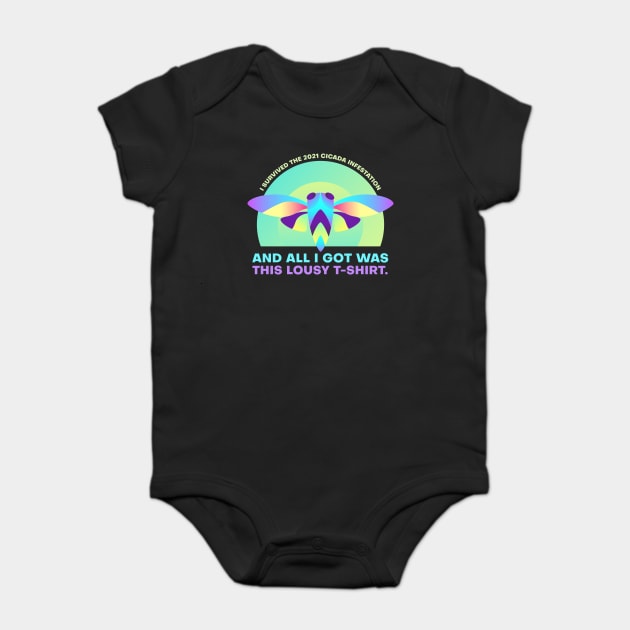 I Survived the 2021 Cicada Infestation Funny Meme Baby Bodysuit by creative